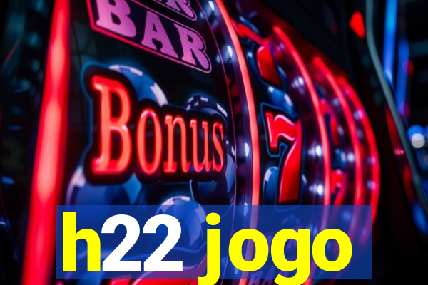 h22 jogo
